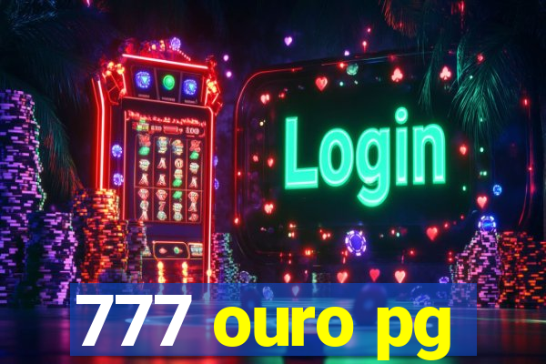 777 ouro pg